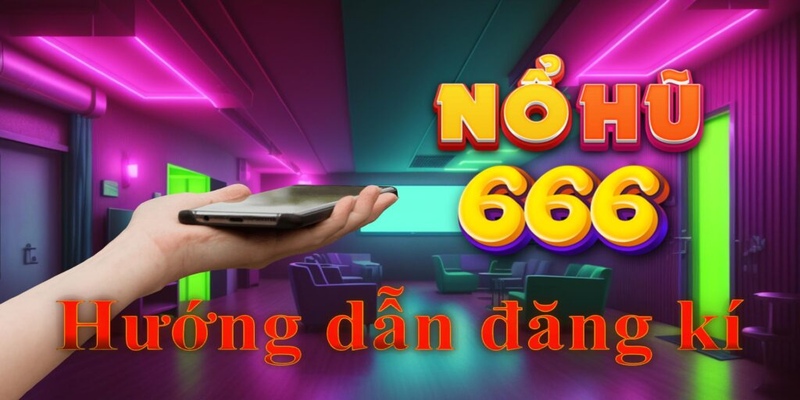 Hướng dẫn đăng ký làm đại lý Nohu666