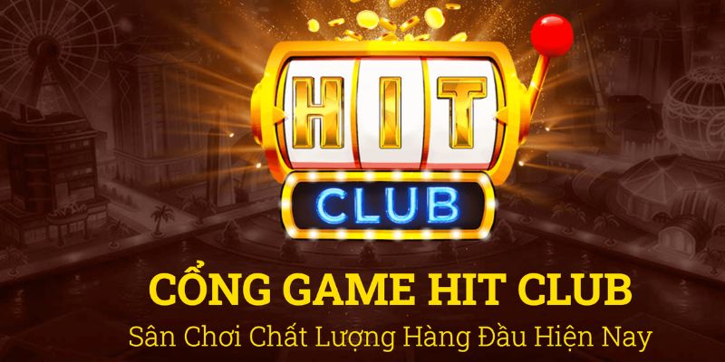 Cổng game Hitclub vô cùng phổ biến tại Việt Nam